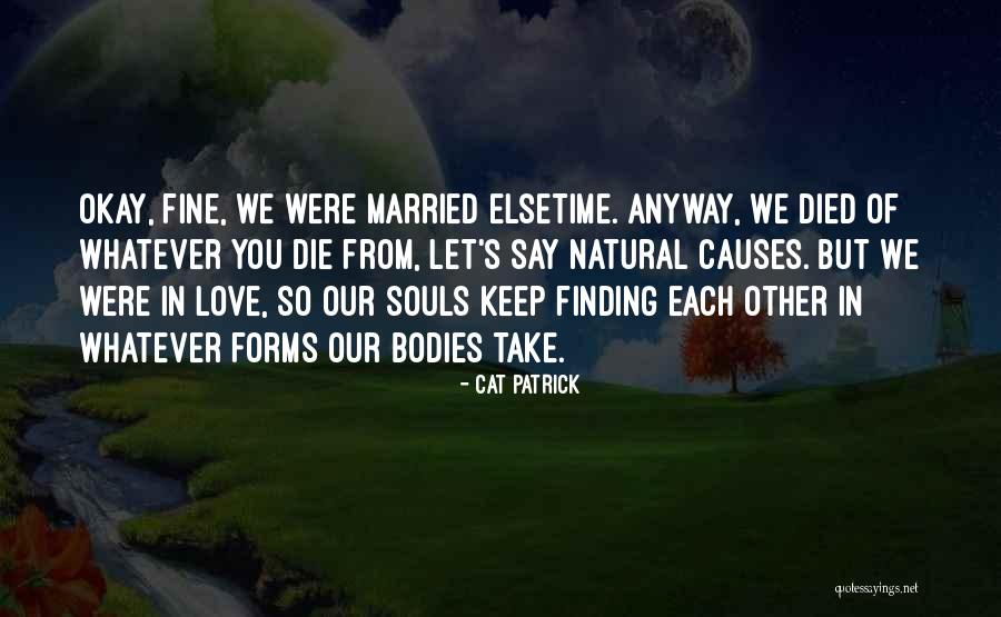 Cat Patrick Quotes 884418 Cat Patrick Quotes 884418