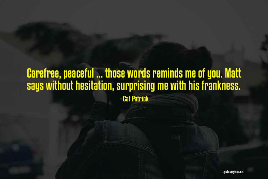 Cat Patrick Quotes 935899 Cat Patrick Quotes 935899