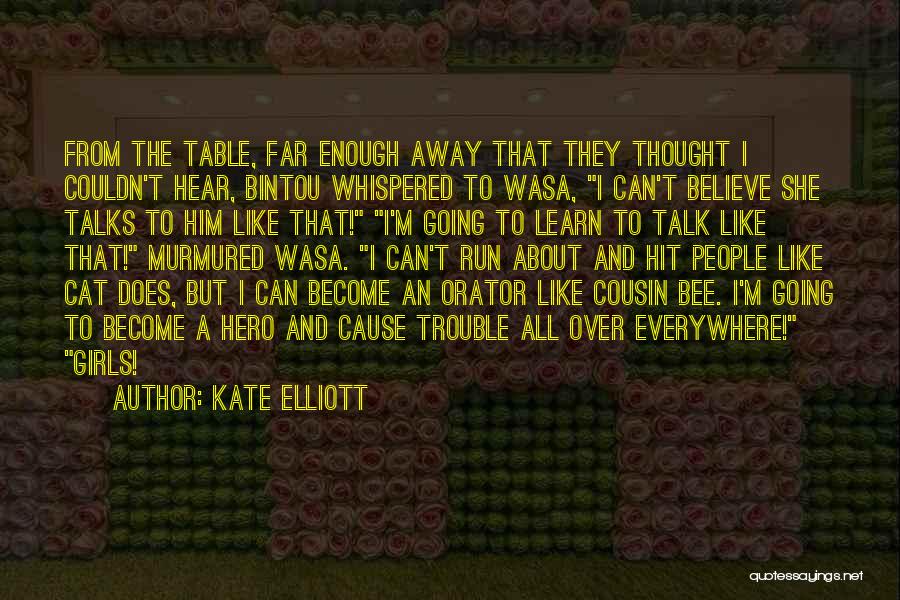 Cat People Quotes By Kate Elliott