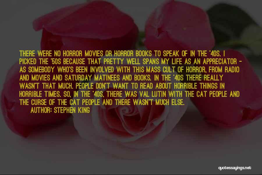 Cat People Quotes By Stephen King