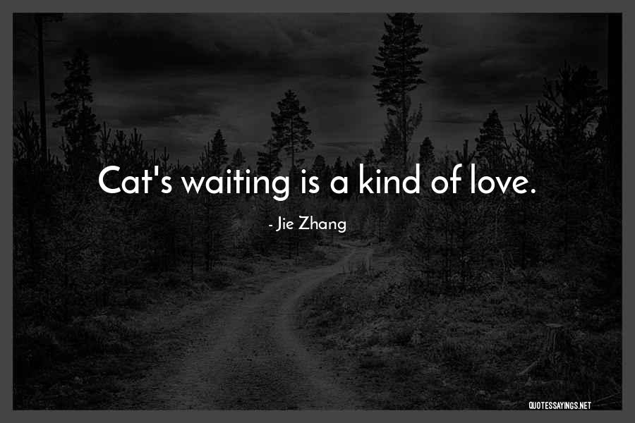 Cat Poetry Quotes By Jie Zhang Cat Poetry Quotes By Jie Zhang