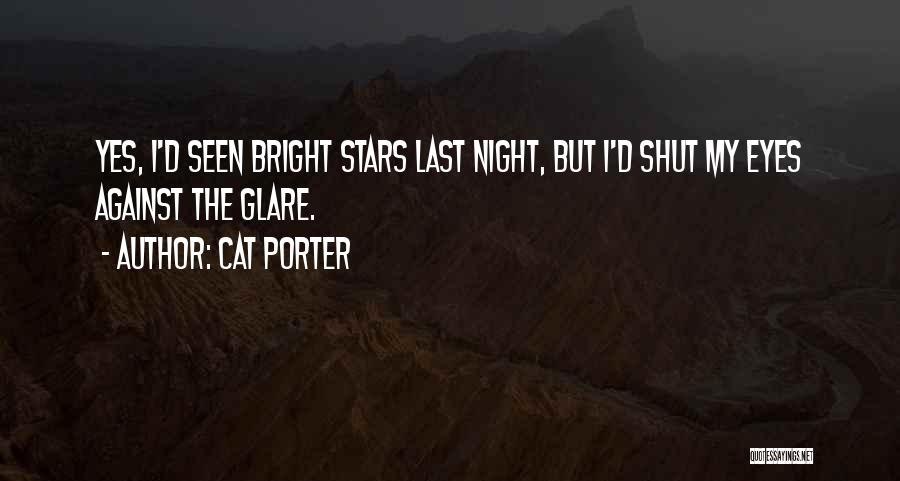 Cat Porter Quotes 1408116