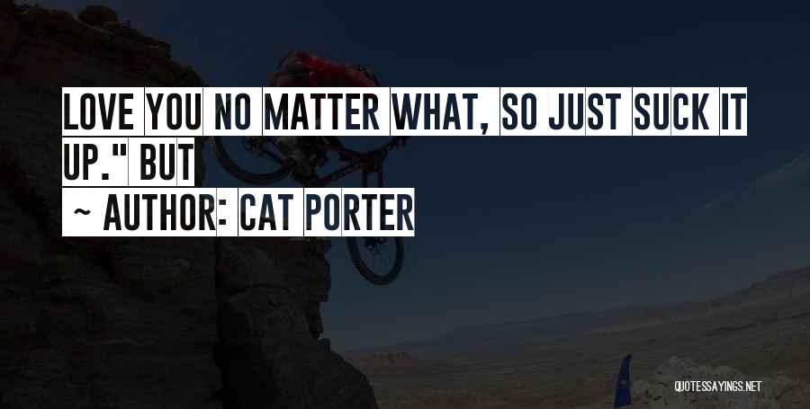 Cat Porter Quotes 1798326