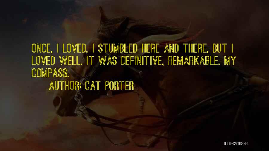 Cat Porter Quotes 2048615