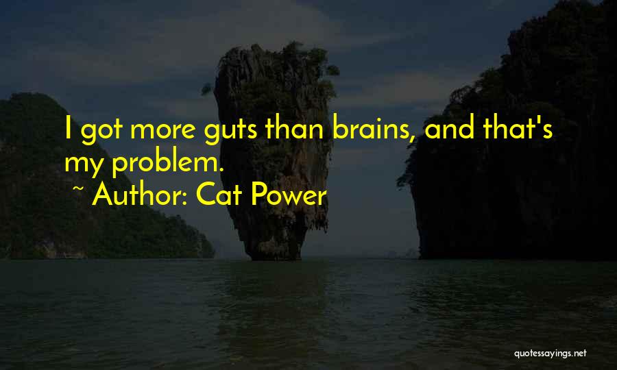 Cat Power Quotes 1307916