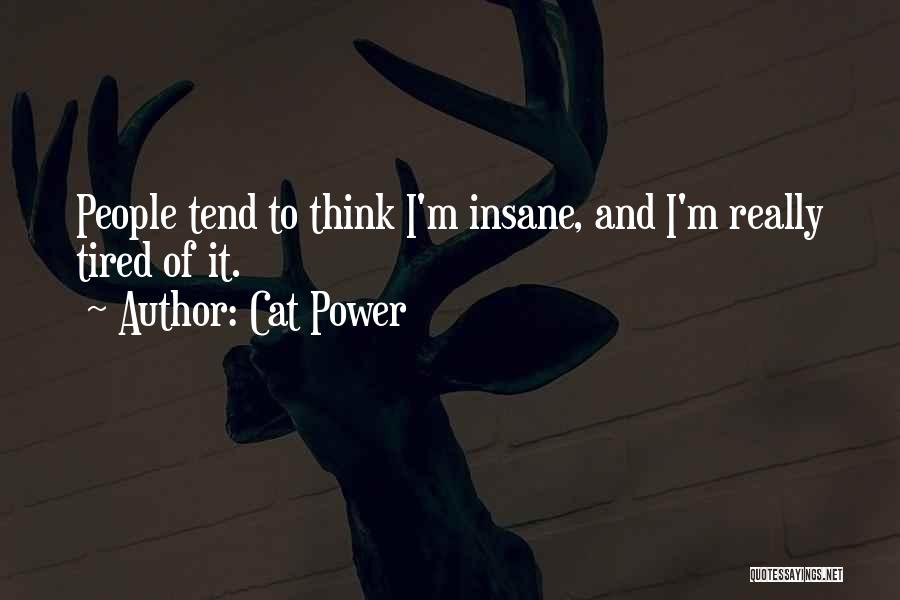 Cat Power Quotes 1733805