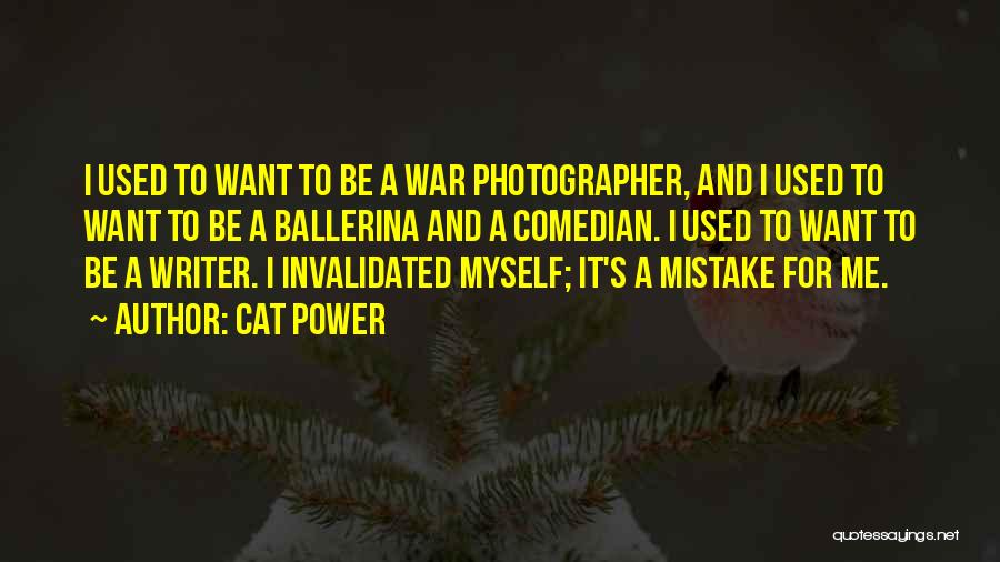 Cat Power Quotes 1752684