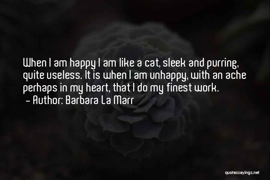 Cat Purring Quotes By Barbara La Marr