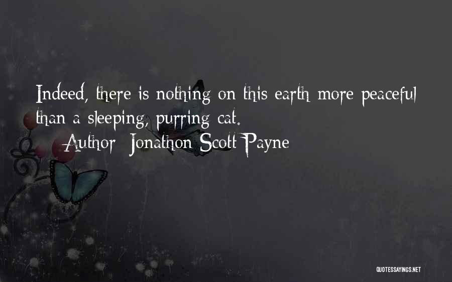 Cat Purring Quotes By Jonathon Scott Payne