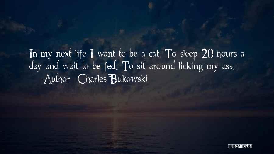 Cat Quotes By Charles Bukowski