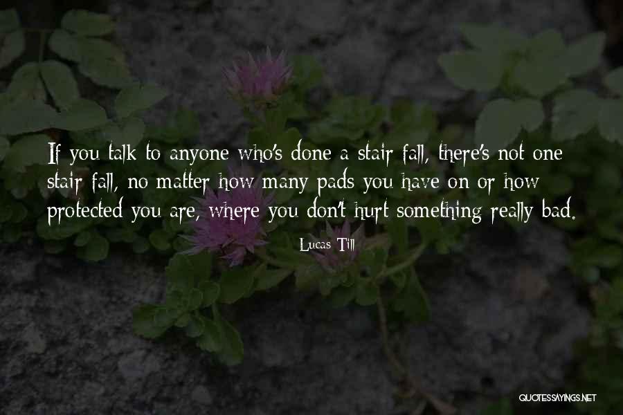 Cat S Claw Quotes By Lucas Till Cat S Claw Quotes By Lucas Till