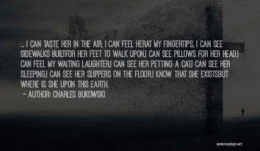 Cat Sleeping Quotes By Charles Bukowski