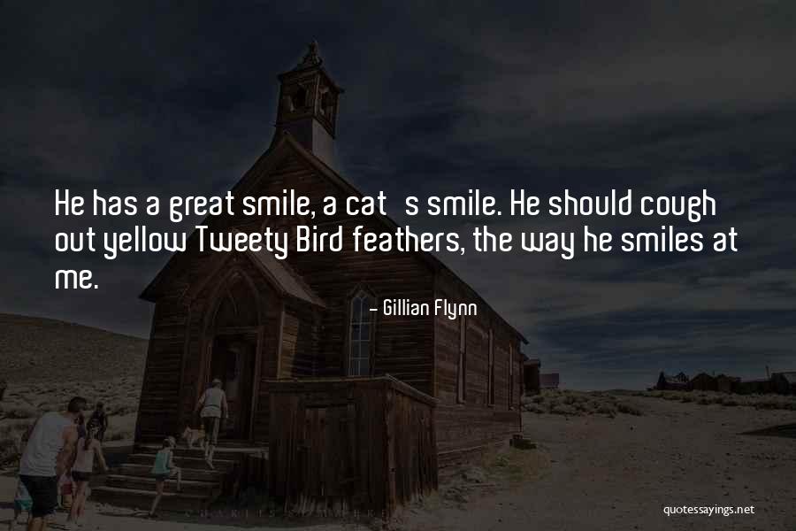 Cat Smile Quotes By Gillian Flynn Cat Smile Quotes By Gillian Flynn