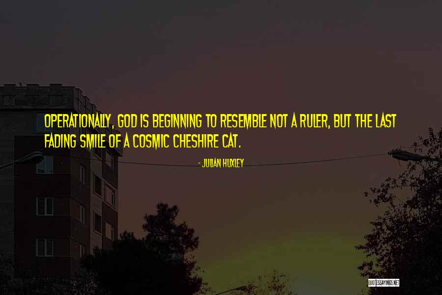 Cat Smile Quotes By Julian Huxley Cat Smile Quotes By Julian Huxley