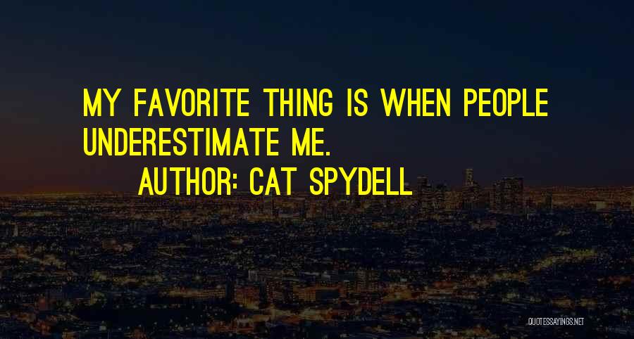 Cat Spydell Quotes 1856427