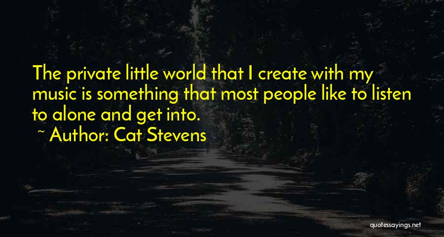 Cat Stevens Quotes 1559658