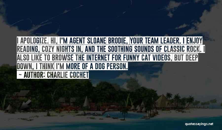 Cat Videos Quotes By Charlie Cochet