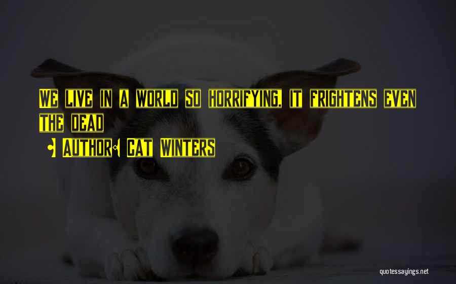 Cat Winters Quotes 632077