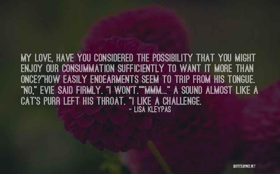 Cat With Tongue Out Quotes By Lisa Kleypas Cat With Tongue Out Quotes By Lisa Kleypas
