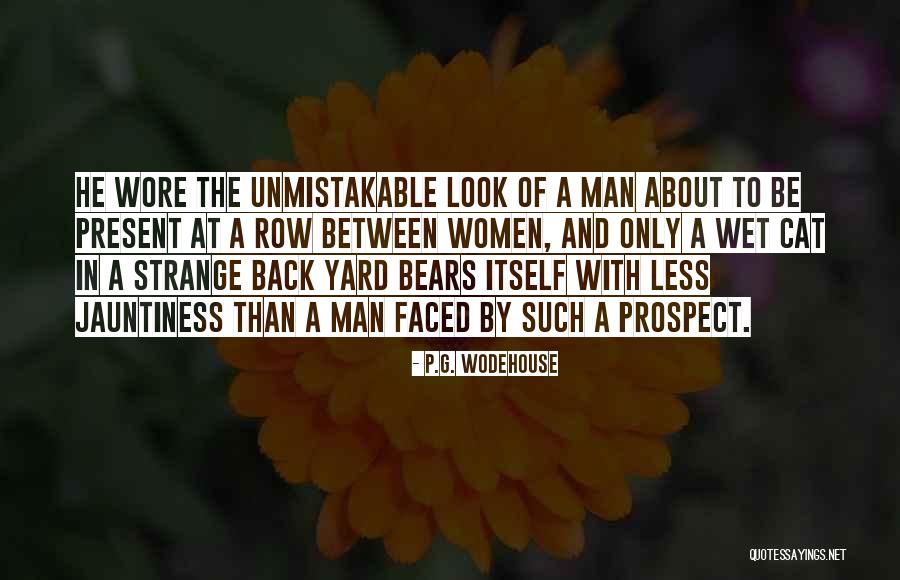 Cat Women Quotes By P.G. Wodehouse Cat Women Quotes By P.G. Wodehouse