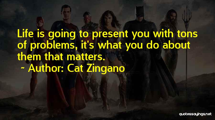 Cat Zingano Quotes 872992