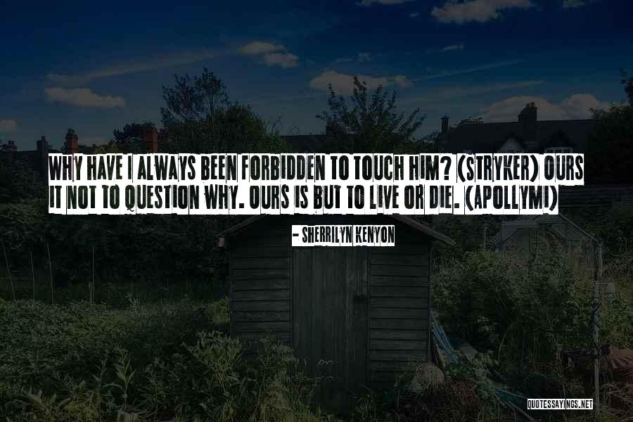 Cataclisma Quotes By Sherrilyn Kenyon Cataclisma Quotes By Sherrilyn Kenyon