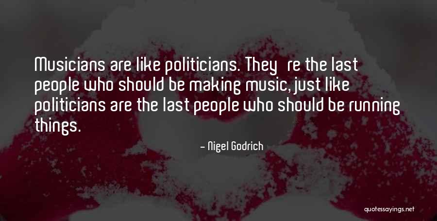 Cataclismar Quotes By Nigel Godrich Cataclismar Quotes By Nigel Godrich