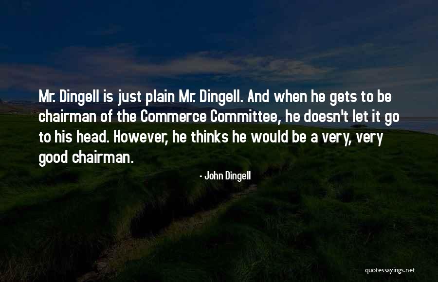 Cataclysms In History Quotes By John Dingell Cataclysms In History Quotes By John Dingell