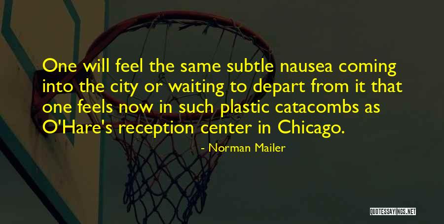 Catacombs Quotes By Norman Mailer Catacombs Quotes By Norman Mailer