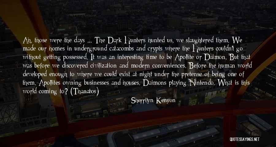 Catacombs Quotes By Sherrilyn Kenyon Catacombs Quotes By Sherrilyn Kenyon