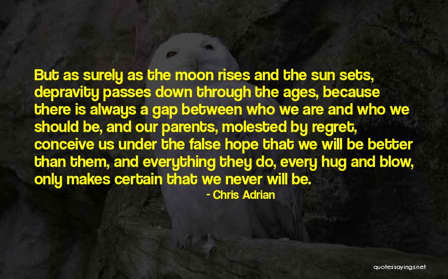 Catador De Sonhos Quotes By Chris Adrian Catador De Sonhos Quotes By Chris Adrian