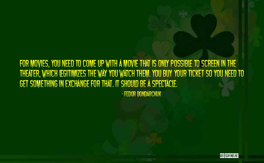 Catalani Alfredo Quotes By Fedor Bondarchuk Catalani Alfredo Quotes By Fedor Bondarchuk