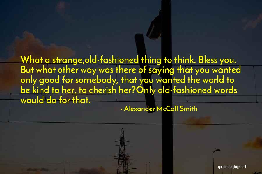 Cataleptic State Quotes By Alexander McCall Smith Cataleptic State Quotes By Alexander McCall Smith