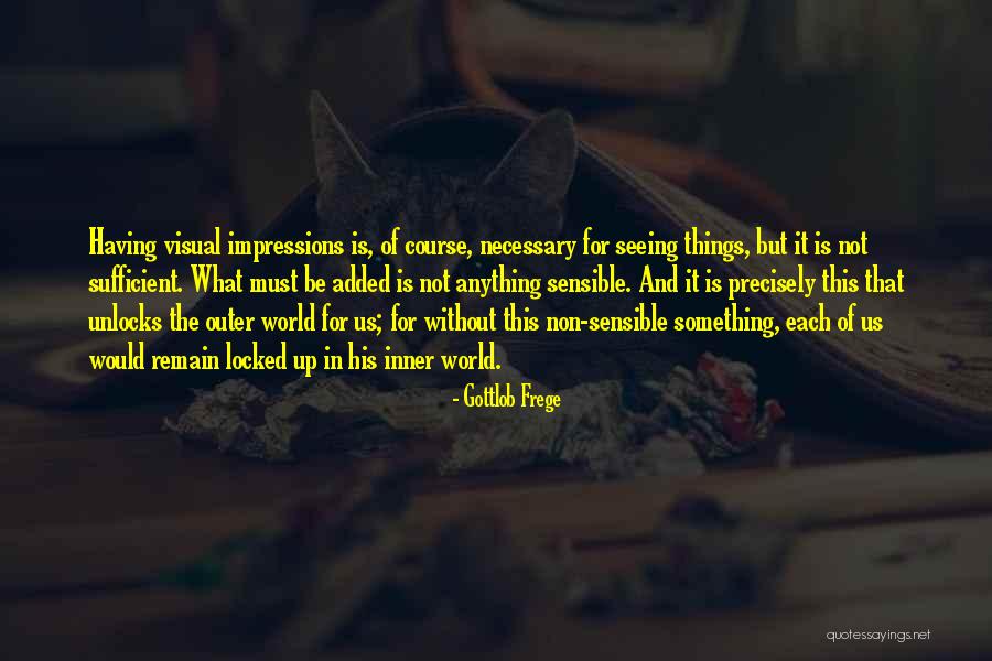 Catalessi Malattia Quotes By Gottlob Frege Catalessi Malattia Quotes By Gottlob Frege