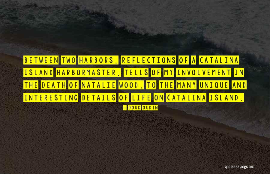 Catalina Quotes By Doug Oudin Catalina Quotes By Doug Oudin