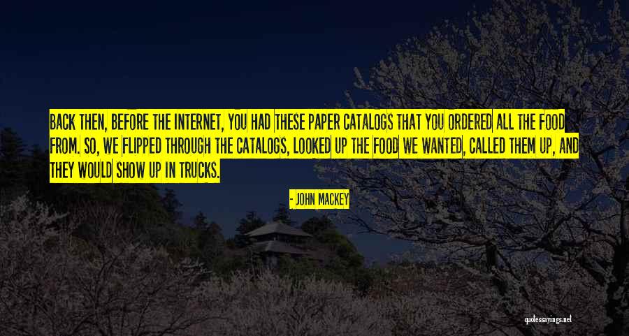 Catalogs Quotes By John Mackey Catalogs Quotes By John Mackey