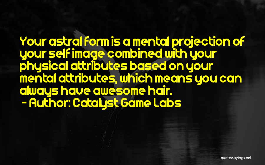 Catalyst Game Labs Quotes 1715980