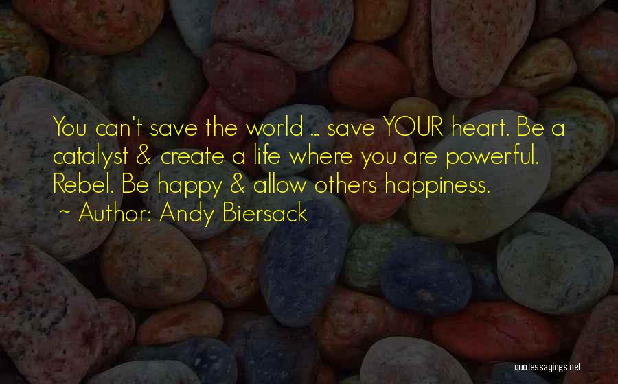 Catalyst Quotes By Andy Biersack