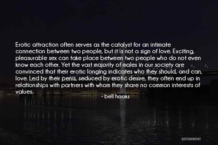 Catalyst Quotes By Bell Hooks