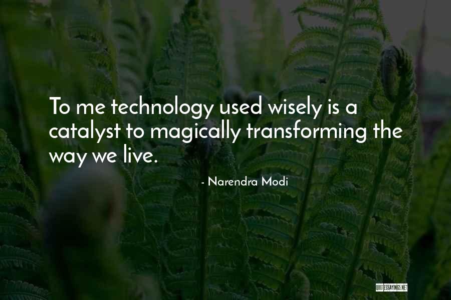 Catalyst Quotes By Narendra Modi