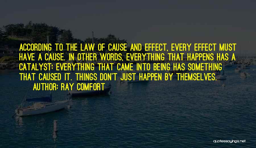 Catalyst Quotes By Ray Comfort