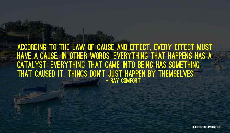 Catalyst Quotes By Ray Comfort