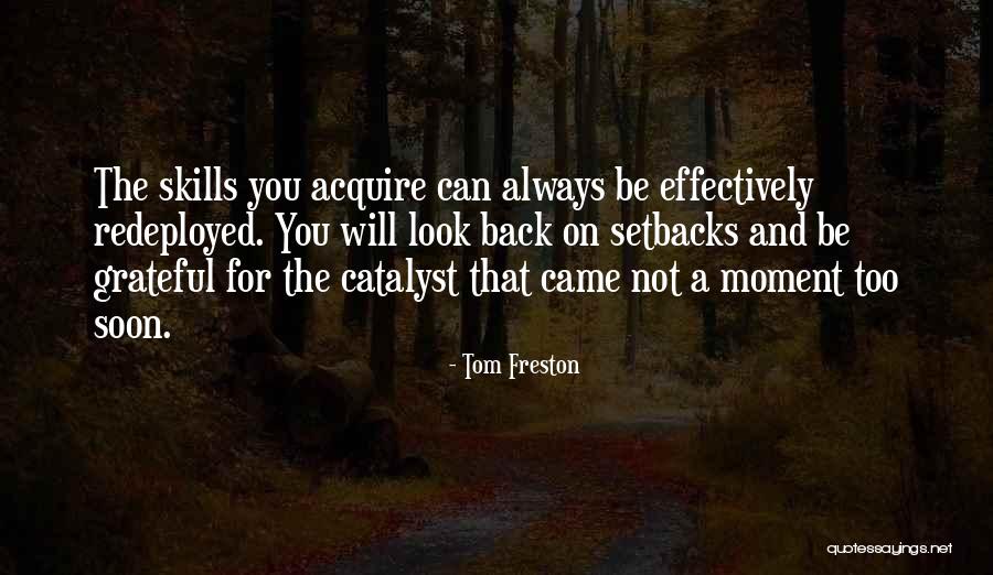 Catalyst Quotes By Tom Freston