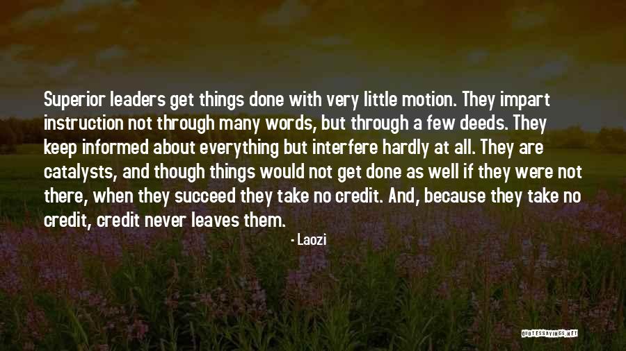 Catalysts Quotes By Laozi