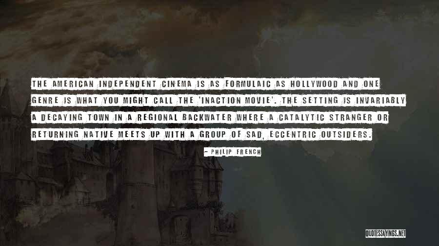 Catalytic Quotes By Philip French Catalytic Quotes By Philip French