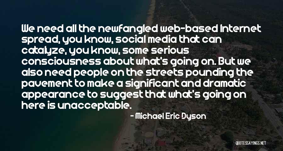 Catalyze Quotes By Michael Eric Dyson Catalyze Quotes By Michael Eric Dyson