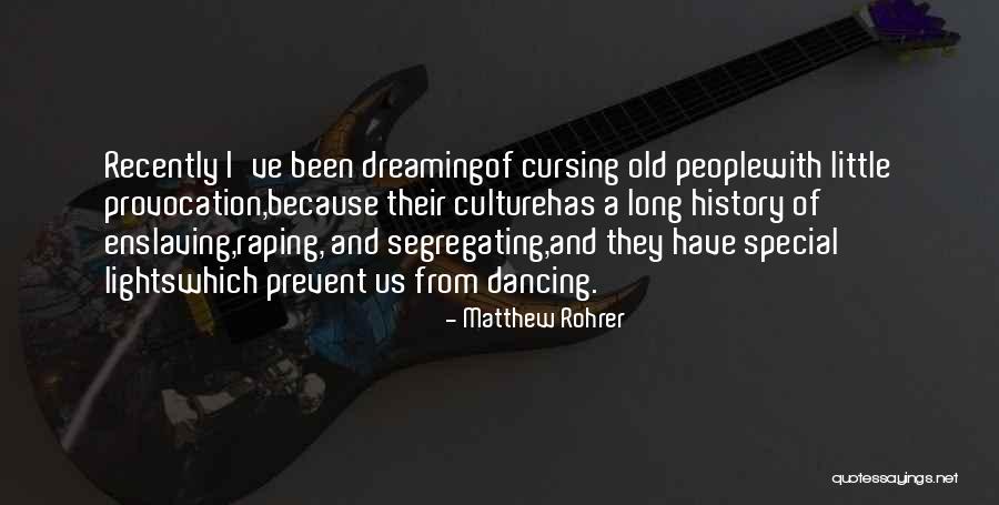 Catanzariti Dpm Quotes By Matthew Rohrer Catanzariti Dpm Quotes By Matthew Rohrer