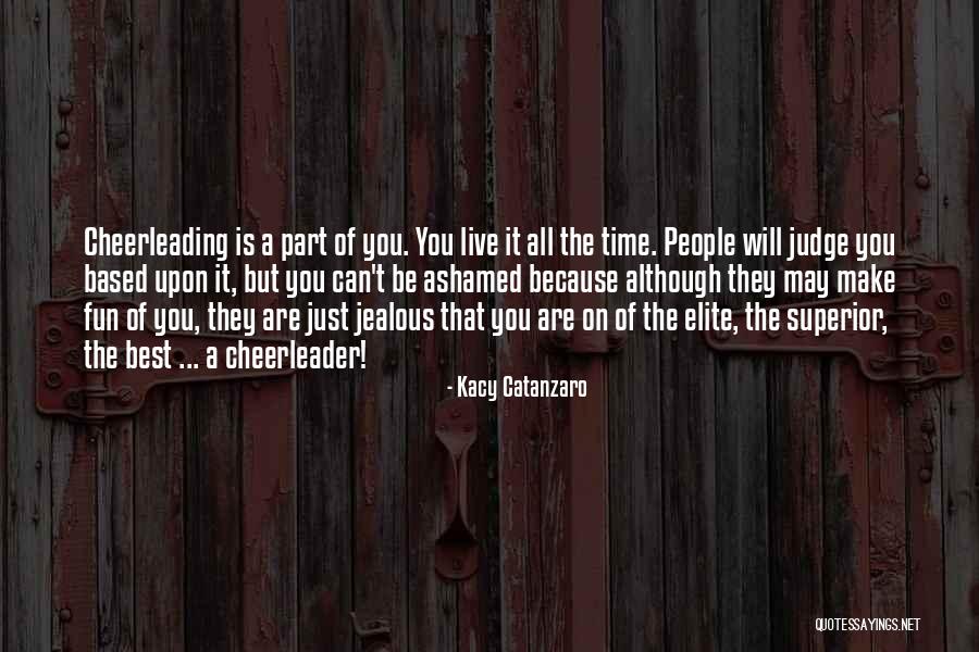 Catanzaro Quotes By Kacy Catanzaro Catanzaro Quotes By Kacy Catanzaro