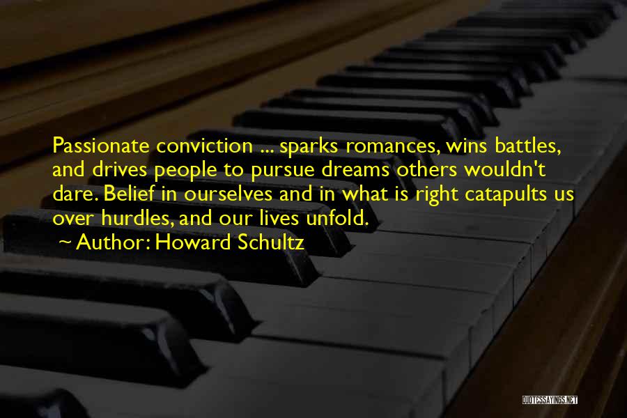 Catapults Quotes By Howard Schultz