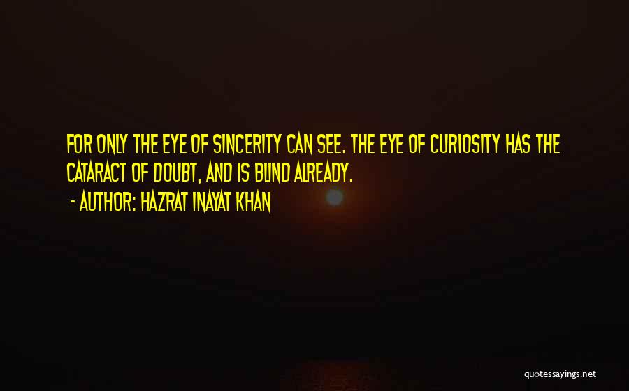 Cataract Quotes By Hazrat Inayat Khan